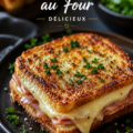 Croque-monsieur au four doré sur une assiette avec des herbes fraîches