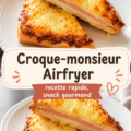 Croque-monsieur croustillant à l'Airfryer, prêt à déguster