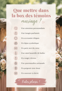 Box créatives pour témoins de mariage avec surprises et attentions