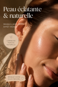 Femme appliquant un maquillage naturel et lumineux sur son visage