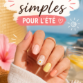 Des ongles simples et colorés pour un look estival.