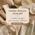 Femme appliquant sa routine skincare clean girl pour une peau éclatante