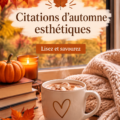 Citation inspirante sur fond automnal avec des feuilles colorées
