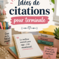 Un collage de citations inspirantes pour les élèves de terminale