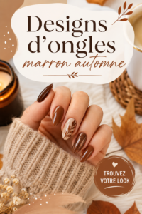 Des designs d'ongles marron élégants pour l'automne.