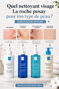 Femme utilisant un nettoyant visage La Roche-Posay adapté à son type de peau