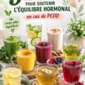 9 boissons naturelles pour équilibrer les hormones des femmes
